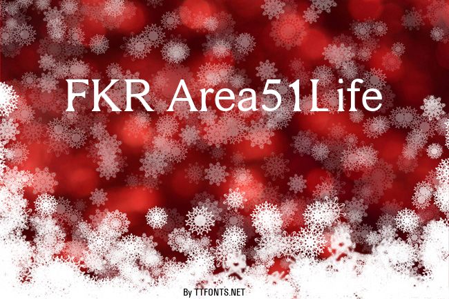 FKR Area51Life example